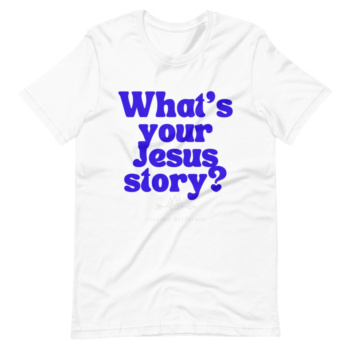 Jesus Story Unisex t-shirt