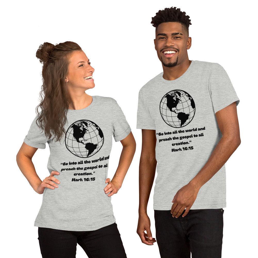 Go into the World Unisex t-shirt