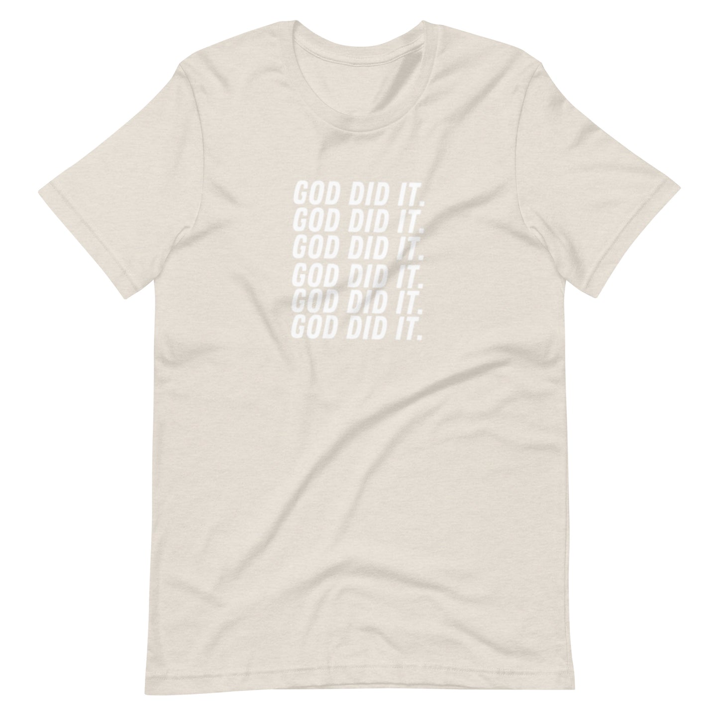 God did it Unisex t-shirt