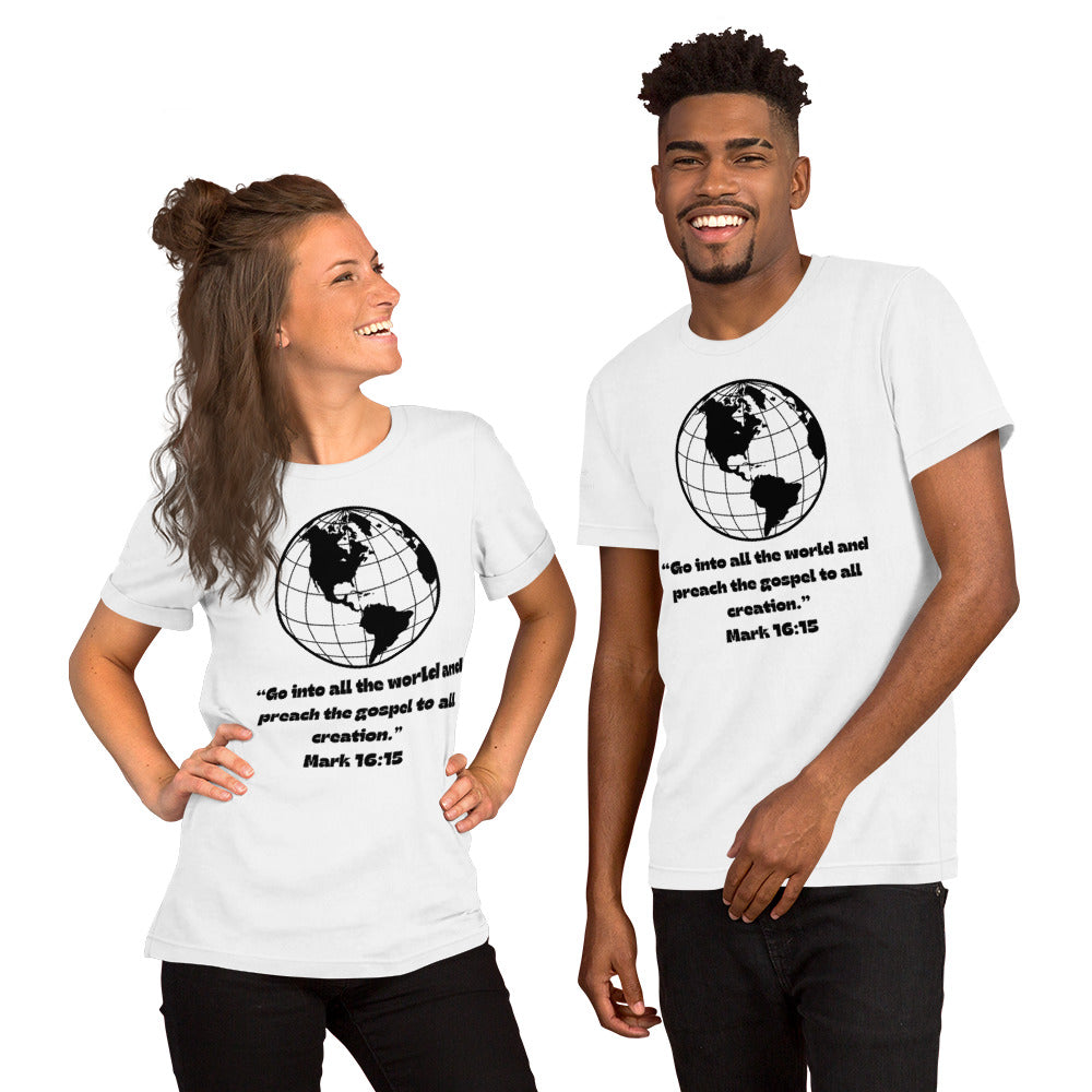 Go into the World Unisex t-shirt